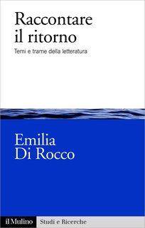 Emilia Di Rocco - Raccontare il ritorno (2017)