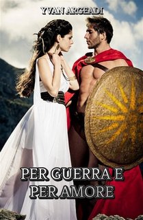 Yvan Argeadi - Per guerra e per amore (2023)