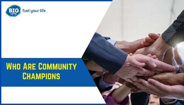 Who Are Community Champions