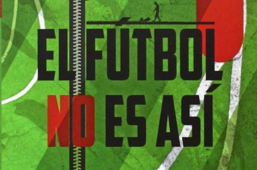 image - El fútbol ¡NO! es así - Pedro Gómez