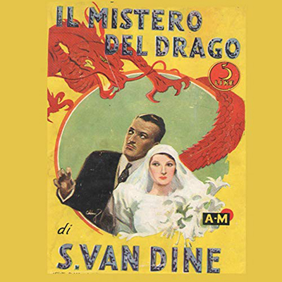 S.S. Van Dine - Il mistero del drago (2020) (mp3 - 128 kbps)