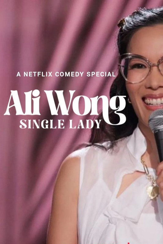 Ali Wong: Single Lady (2024) Stand-Up Comedy 1080p Poster