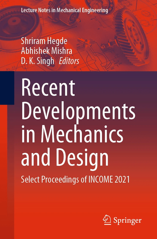 Recent Developments in Mechanics and Design True PDF