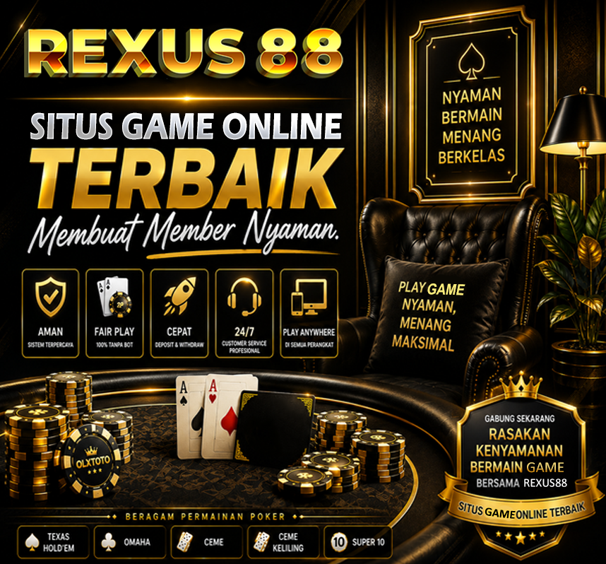 REXUS88  REXUS88 > Situs Game Online Terbaik Buat Member Selalu Nyaman by Hey siriusly