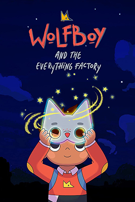 Wolfboy e la fabbrica del tutto - Stagione 2 (2022) [Completa] DLMux 1080p E-AC3+AC3 ITA ENG SUBS