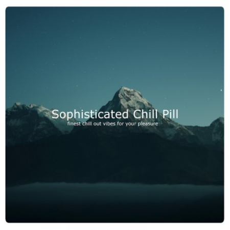 VA - Sophisticated Chill Pill (2020)