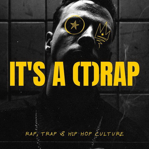 VA - It's A (T)Rap - Rap, Trap & Hip Hop Culture (2023) MP3
