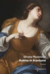 Silvana Mazzocchi – Anima in frantumi (2026)
