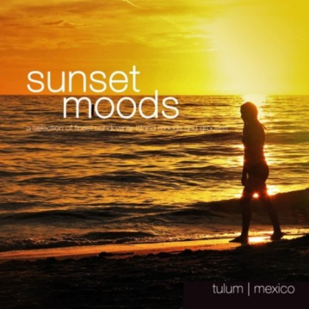 VA - Sunset Moods: Tulum (2019) FLAC