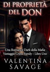 Valentina Savage – DVantaggio Crime Family Vol. 1. Di Proprietà del Don (2026)