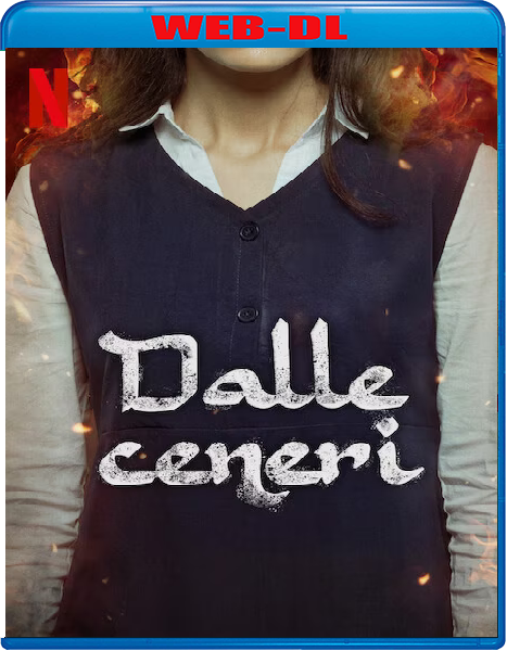 Dalle ceneri - From the Ashes (2024) mkv FullHD 1080p WEBDL ITA ARA Sub