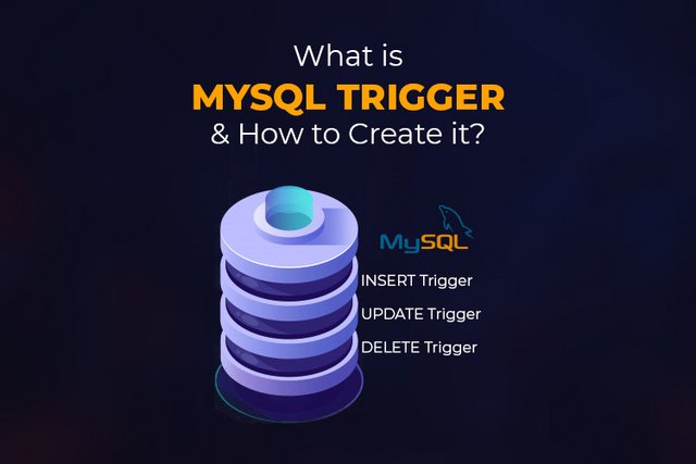 [Image: What_is_MySQL_Trigger_and_How_to_Create_it.jpg]