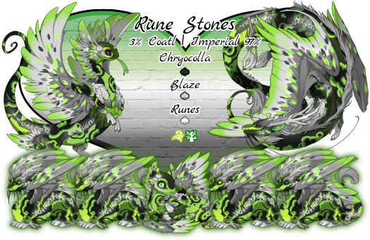 Rune Stones. Breed will be 3% Coatl, 97% Imperial. Colors and Genes will be Eldritch Chrysocolla Primary, Moon Blaze Secondary, and White Runes Tertiary. Breeds in Nature or Wind. This pairs colors and genes resemble the Aromantic Pride flag