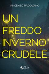 Vincenzo Padovano – Un freddo inverno crudele (2026)