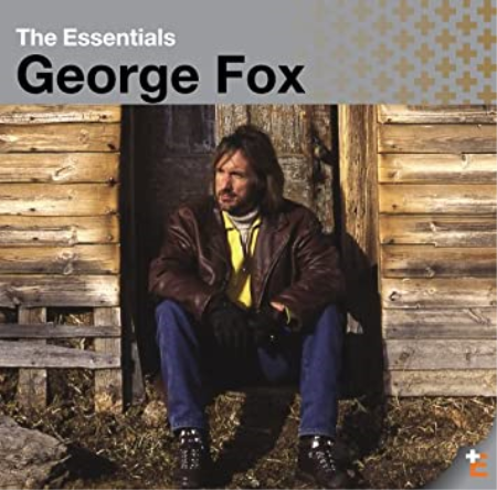 George Fox   The Essentials (2021)