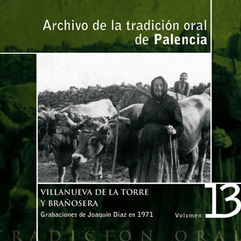 56cd - Joaquín Díaz - Archivos de la tradición oral de Palencia volumen 13 Grabaciones de Campo (1971)