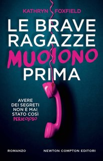 Kathryn Foxfield - Le brave ragazze muoiono prima (2023)