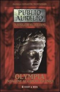  Danila Comastri Montanari - Olympia. Indagine ai Giochi ellenici (2004)