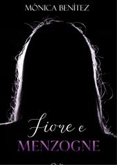 Mónica Benítez – Fiore e menzogne (2026)