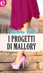 Marissa Hall – I progetti di Mallory (2017)