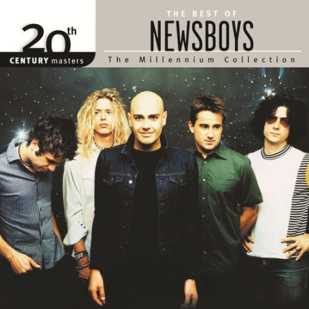 fd2515aa 4c08 4861 98e8 c81a96ba5383 - VA - 20th Century Masters - The Millennium Collection: The Best Of Newsboys (2015)