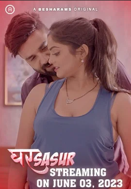 Download Ghar Sasur S01E01-04 WEB-DL Besharams Hindi Web Series 1080p | 720p | 480p [270MB]