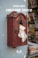 Melissa Turchi – Confessioni sospese (2026)