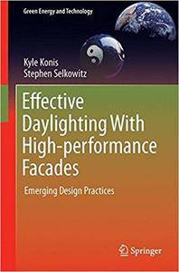 Effective Daylighting with High-Performance Facades: Emerging Design Practices (EPUB)