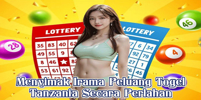 Menyimak Irama Peluang Togel Tanzania Secara Perlahan