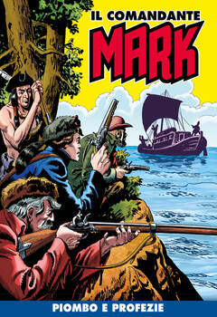 Il Comandante Mark a colori 180 - Piombo e profezie (2023)