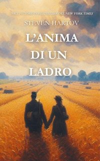 Steven Hartov - L'Anima di un Ladro (2024)