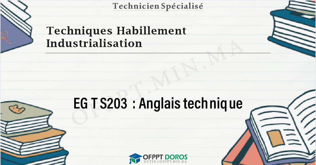 Couverture du cours OFPPT Techniques Habillement Industrialisation Anglais technique EGTS203 - 