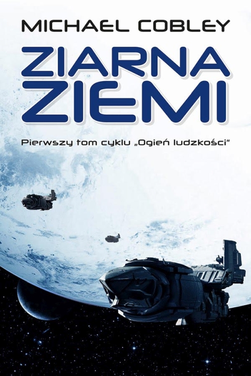 Michael Cobley - Cykl: Ogień ludzkości (tom 1-3)