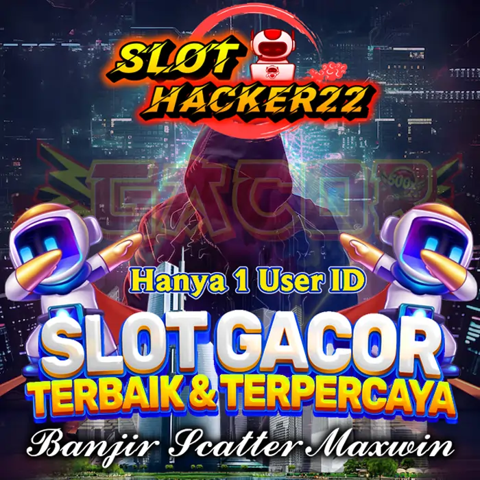 DAFTAR 22 Slot Hacker