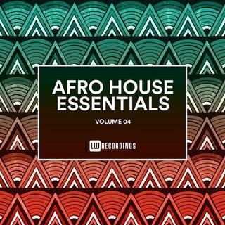 Afro House Essentials Vol.04 (2018) .mp3 - 320 kbps