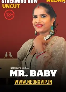 Mr. Baby (2025) Full Hindi Hot Short Film By [NeonX] HDRip 1080p, 720p, 480p