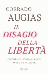 Corrado Augias – Il disagio della libertà (2012)