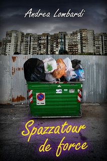 Andrea Lombardi - Spazzatour de force (2023)