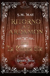 S. M. May - RITORNO AD ARDAMON (2025)