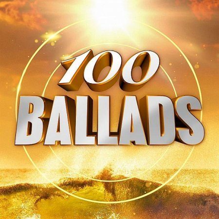 Various Artists   100 Ballads (2020) MP3