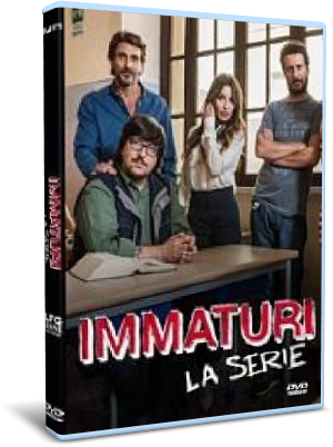 Immaturi - La serie (2018) .mkv HDTV 720p AC3 x264 [Completa]