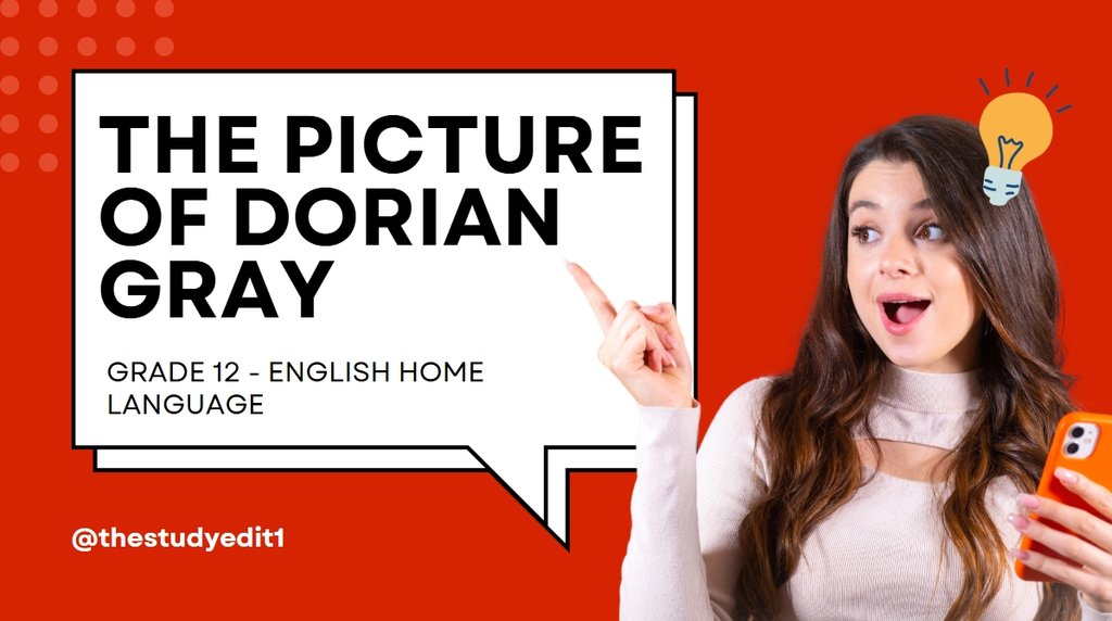 The PICTURE OF DORIAN GRAY - GRADE 12
