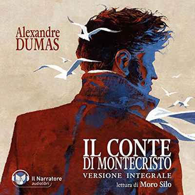 Alexandre Dumas - Il Conte di Montecristo - Versione integrale (2018) (mp3 - 128 kbps)