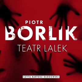 Piotr Borlik - Teatr lalek (2023)