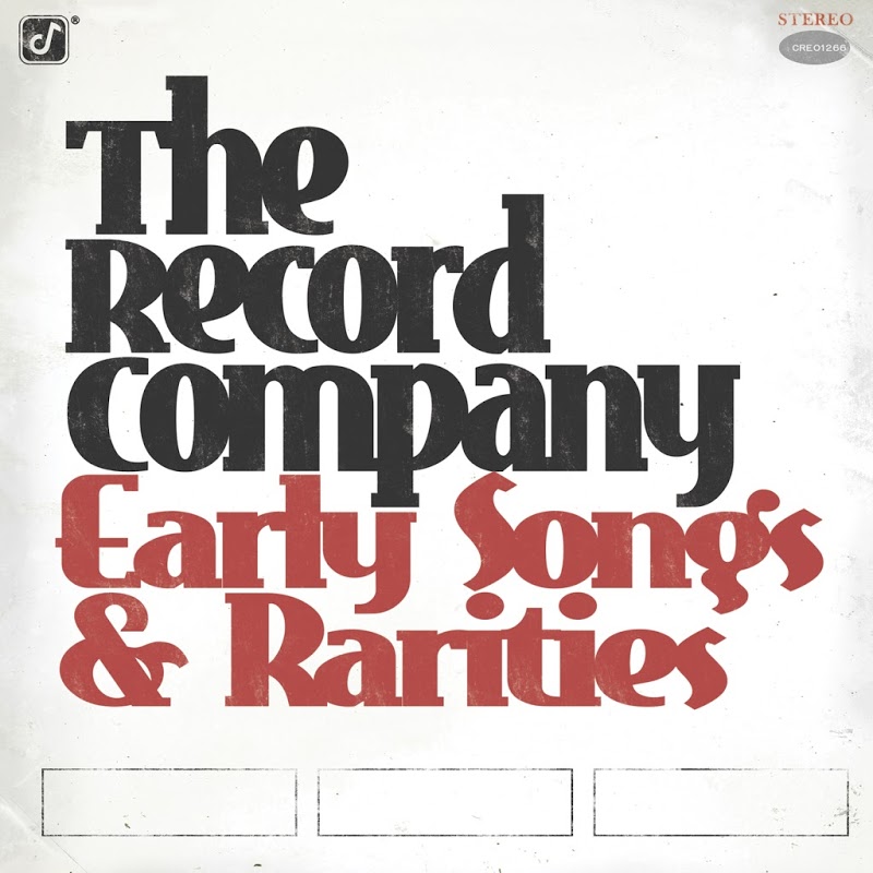 The Record Company - Early Songs & Rarities (2020) mp3 320 Kbps