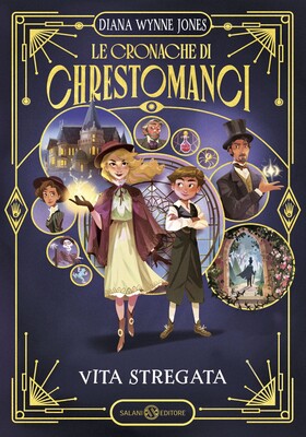 Diana Wynne Jones - Le cronache di Chrestomanci. Vita stregata (2026)