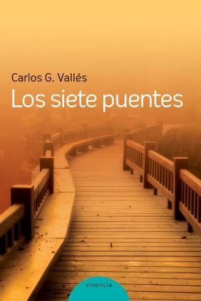 LOS SIETE PUENTES, G VALLÉS
