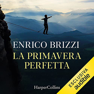Enrico Brizzi - La primavera perfetta (2021) (mp3 - 128 kbps)