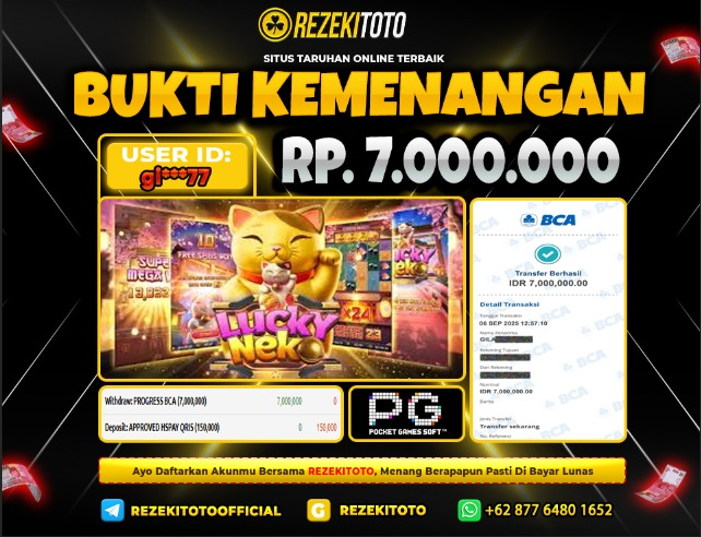BUKTI KEMENANGAN 6 SEPTEMBER 2025 LUCKY NEKO 7 JUTA 