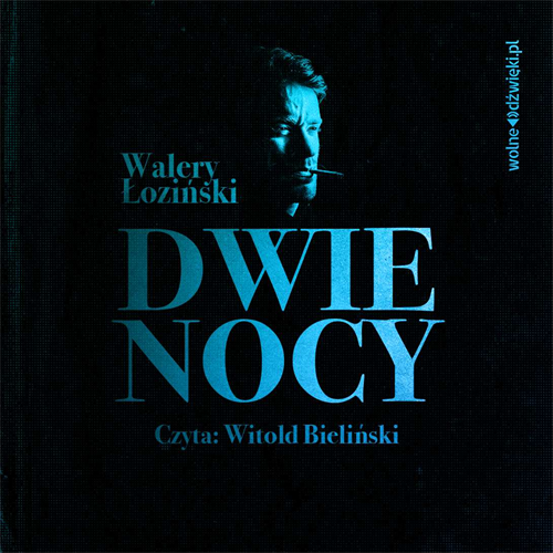 Walery Łoziński - Dwie Nocy (2021) [AUDIOBOOK PL]